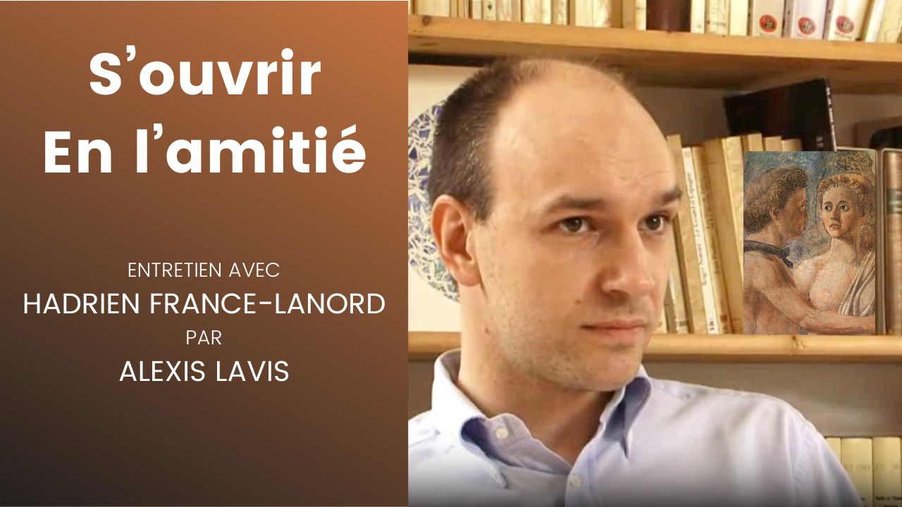 S'ouvrir en L'amitié - Entretien