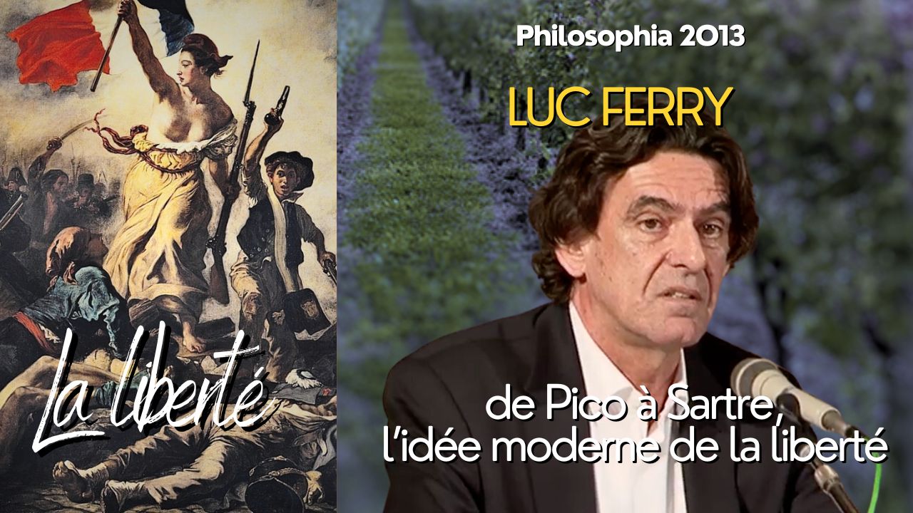 De pico à Sartre, l'idée moderne de la liberté