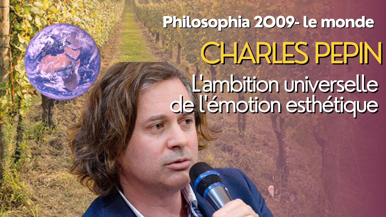 L'ambition universelle de l'émotion esthétique