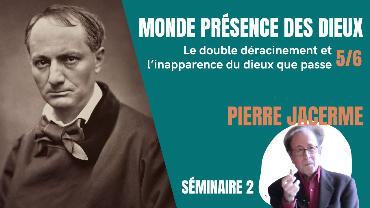 Le double déracinement et l'inapparence du dieu qui passe 5/6